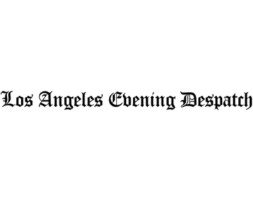 Los Angeles Evening Despatch